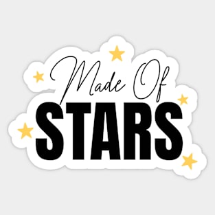 Made Of Stars Sticker